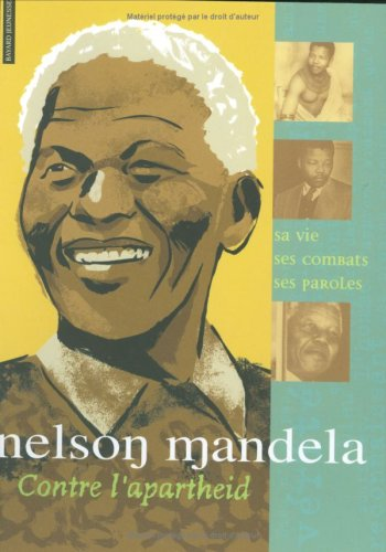 Nelson Mandela contre l'apartheid