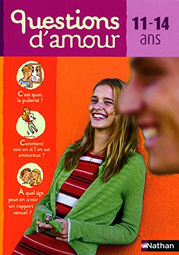 Questions d'amour : 11 - 14 ans
