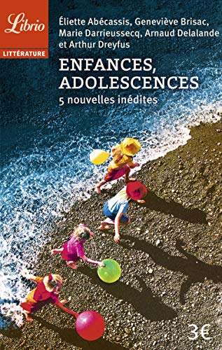 Enfances, Adolescences