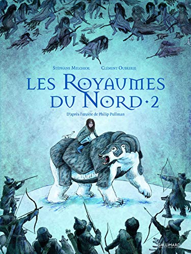 Les Royaumes du Nord - tome 2