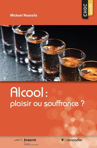 Alcool, plaisir ou souffrance