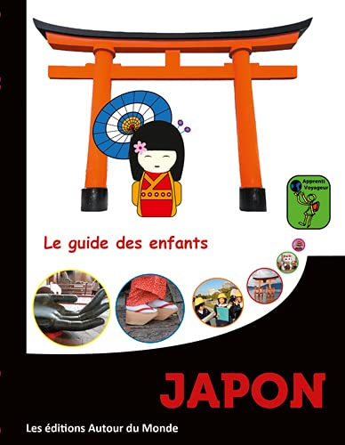 le guide des enfants : Japon